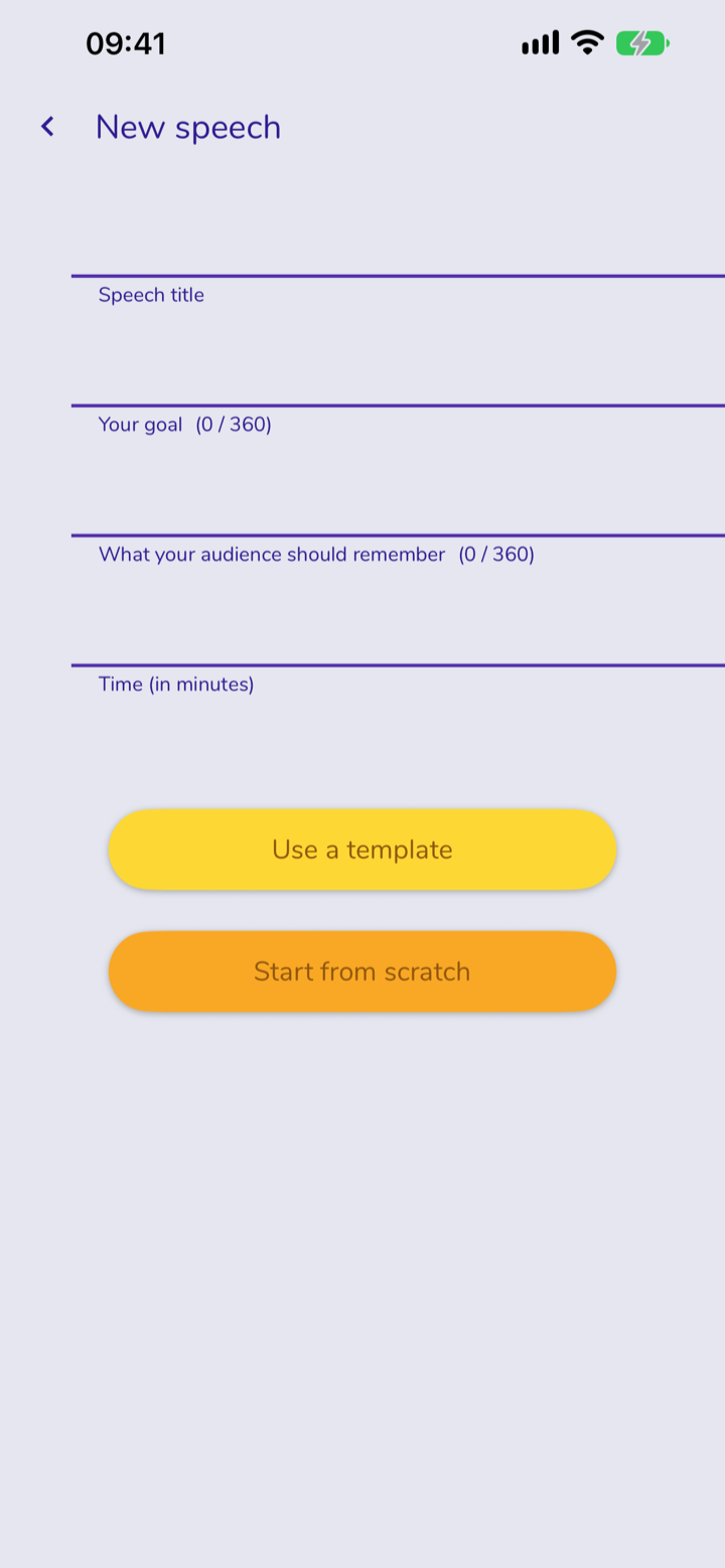 Screen: New speech. It contains the title, the goal, the message (what the audience should remember), the time available, and the buttons Use a template and Start from scratch